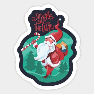 Santa Christmas jingle all the way - Happy Christmas and a happy new year! - Available in stickers, clothing, etc Sticker